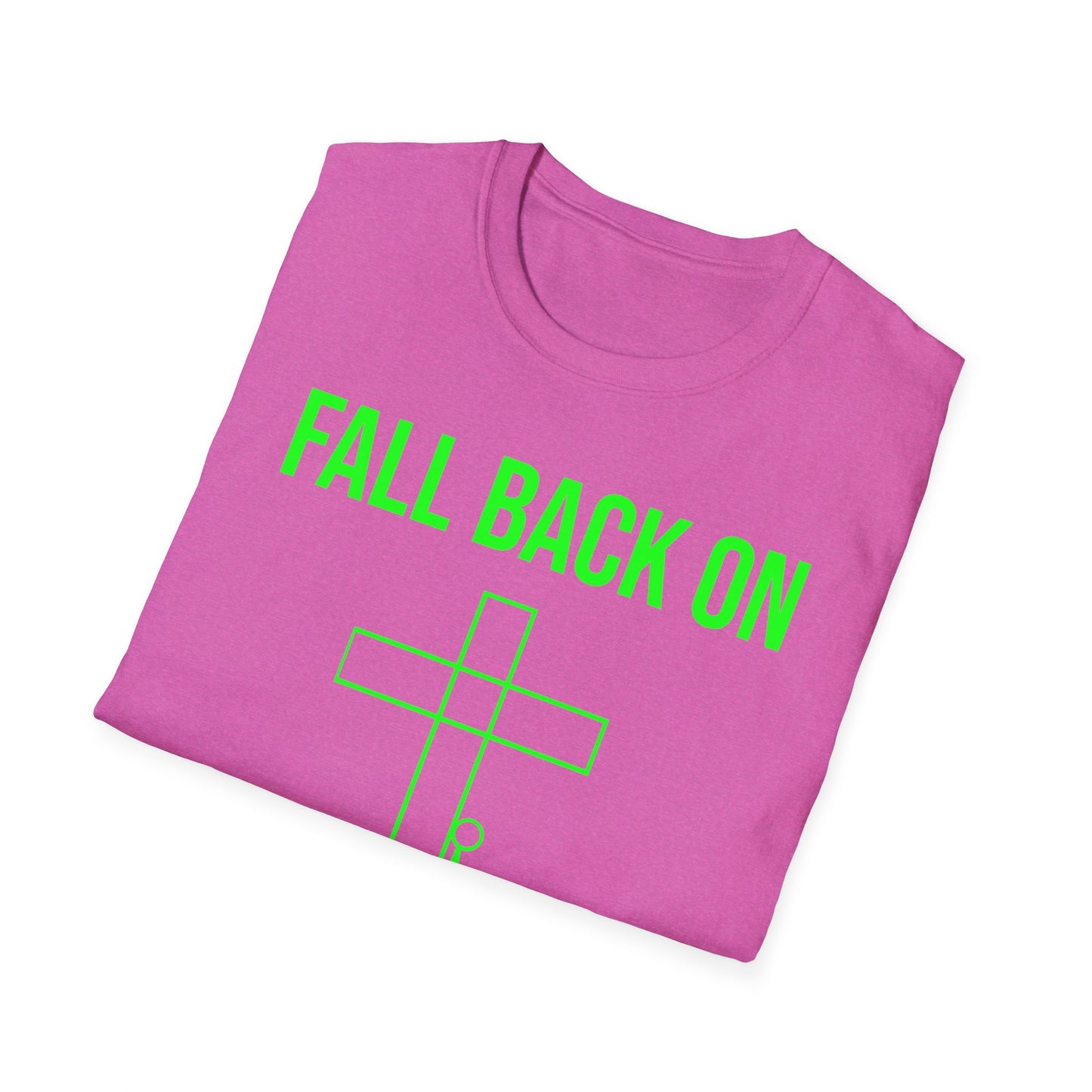 Fall back on the cross T-Shirt