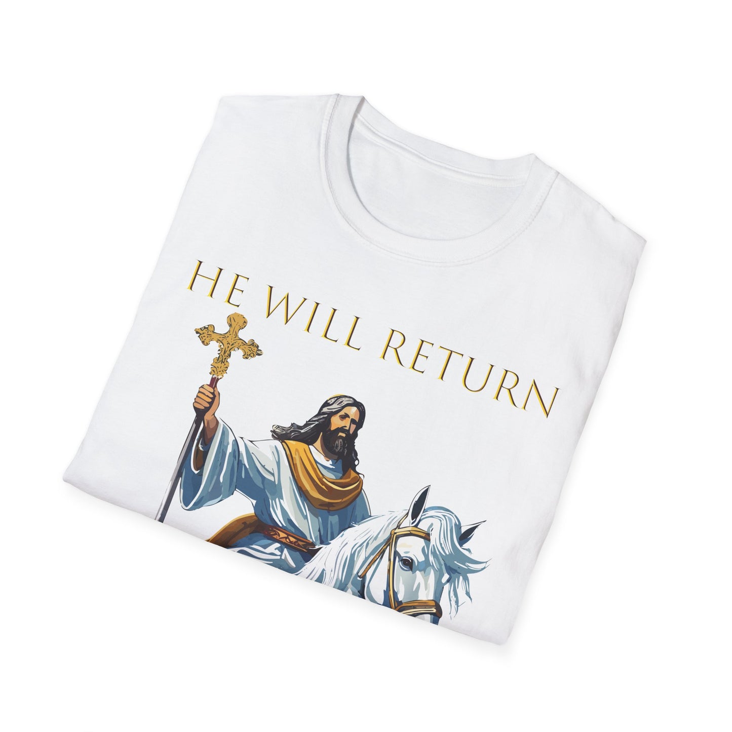 He will return T-Shirt