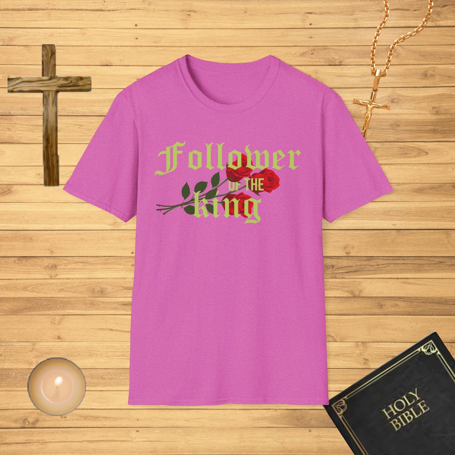 Follower of the King T-Shirt