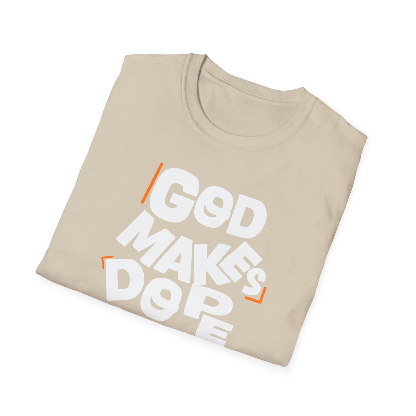 God makes dope stuff happen T-Shirt