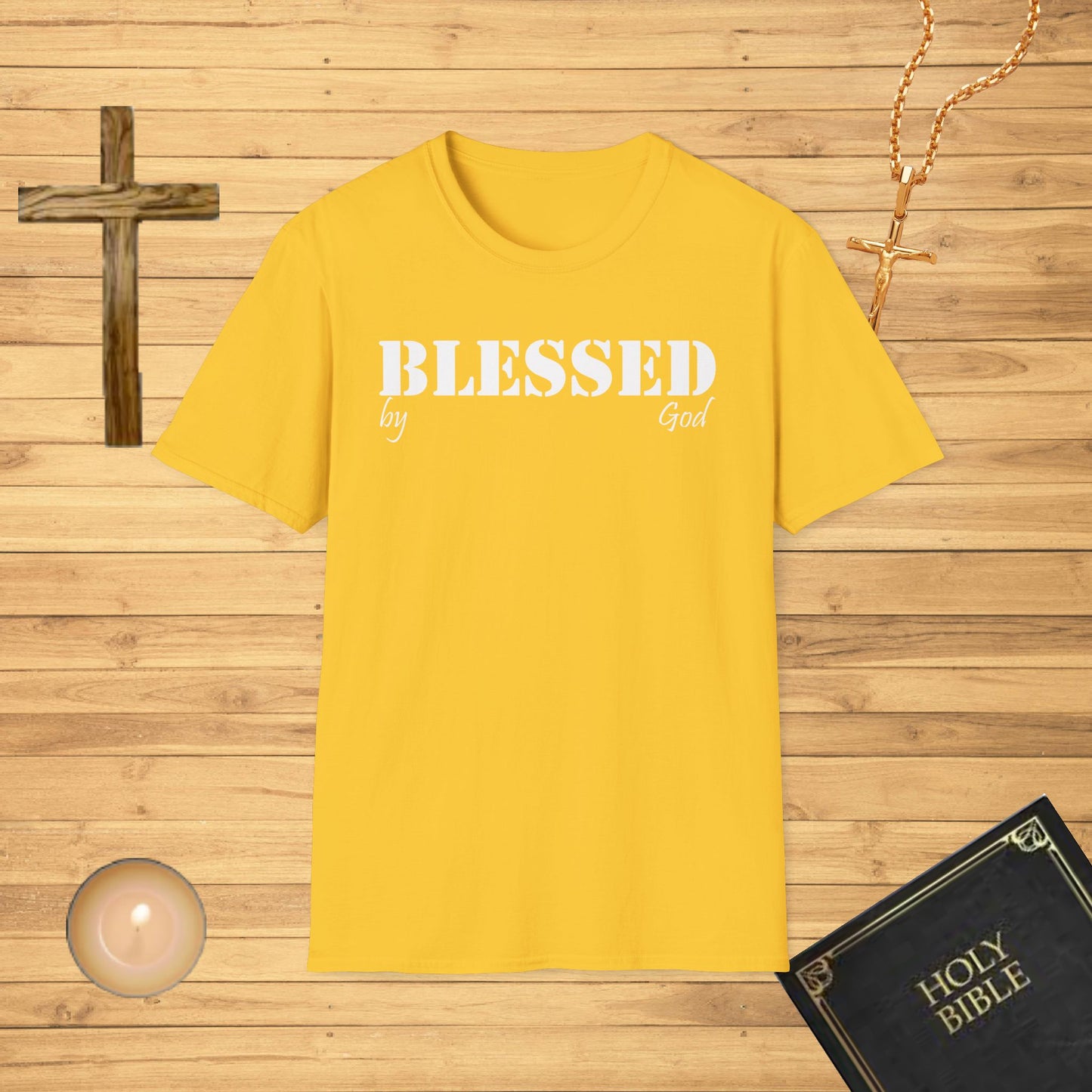Blessed by God