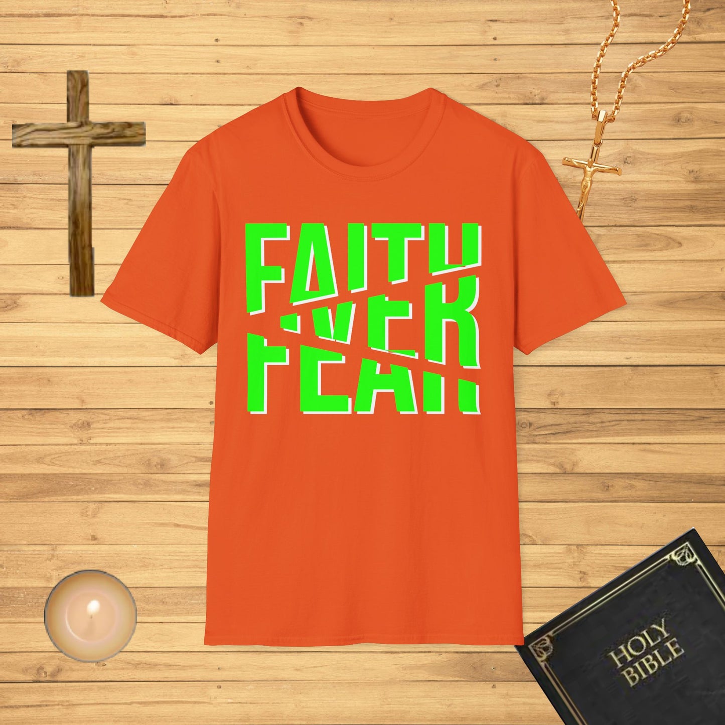 Faith over fear T-Shirt