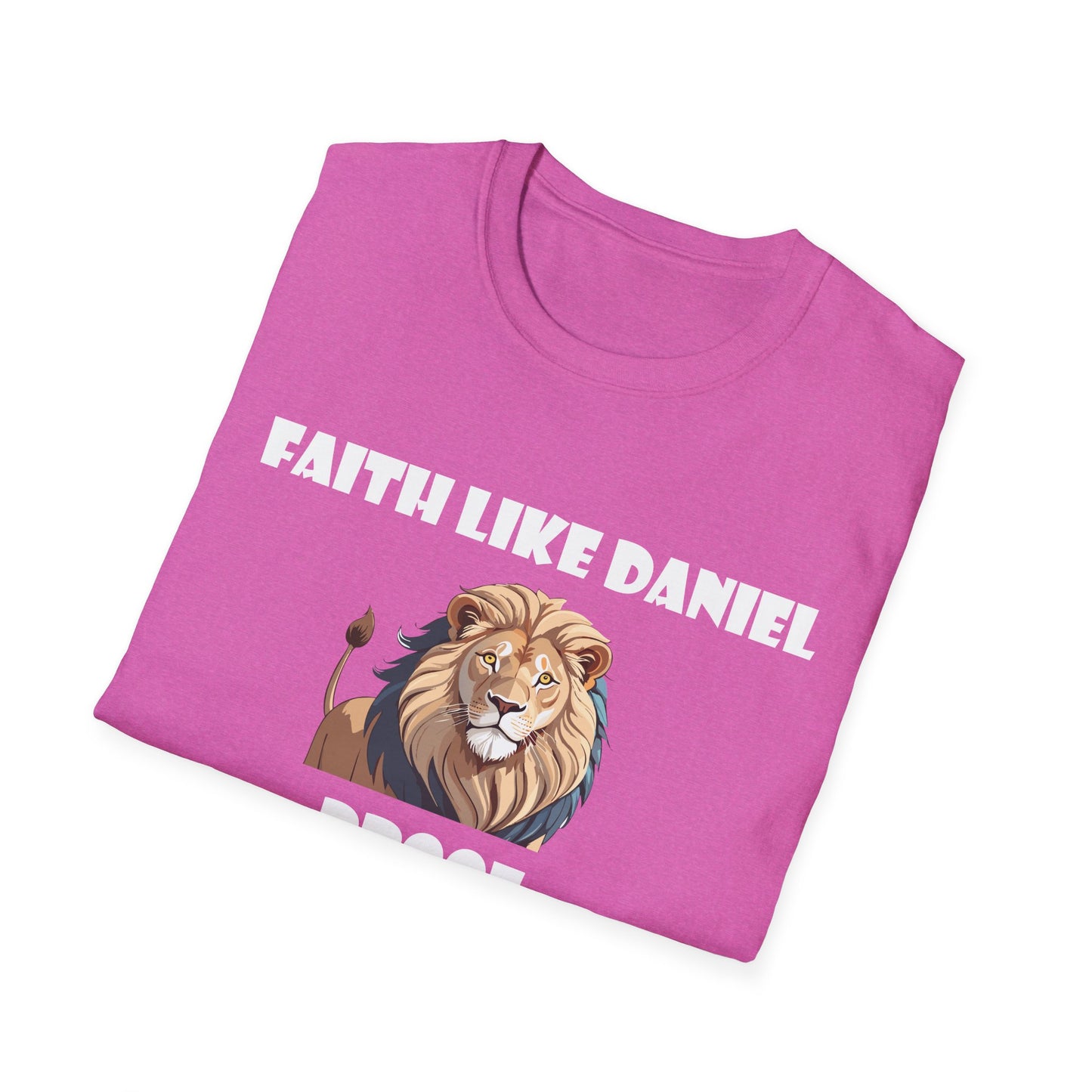 Faith like daniel, lion proof
