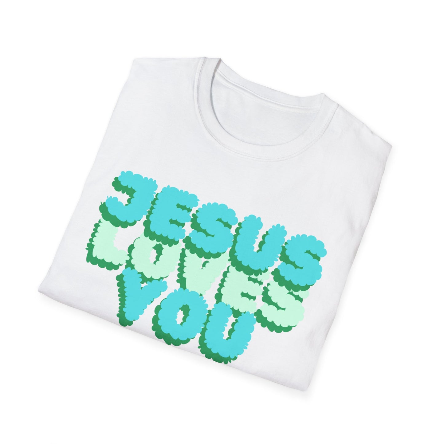 Jesus Loves You T-Shirt