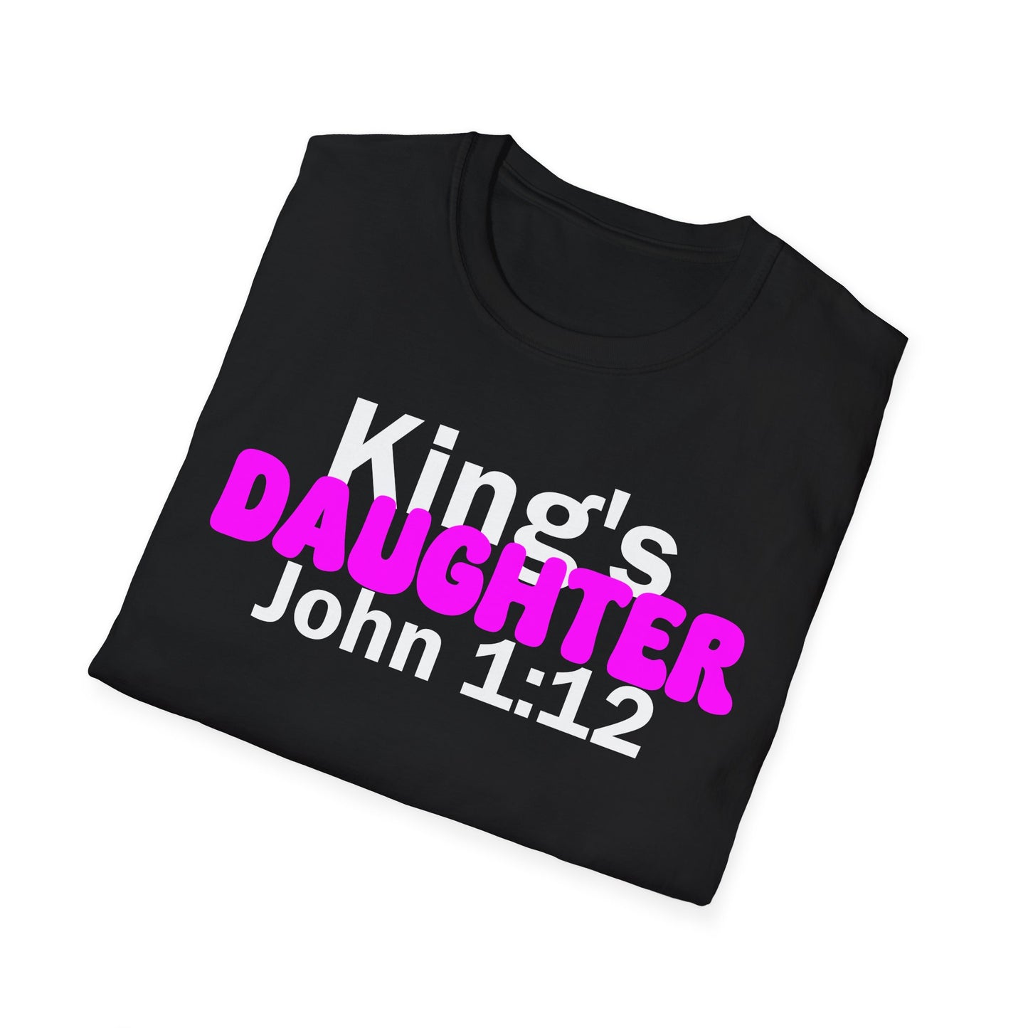 King's Daughter John 1:12 T-Shirt