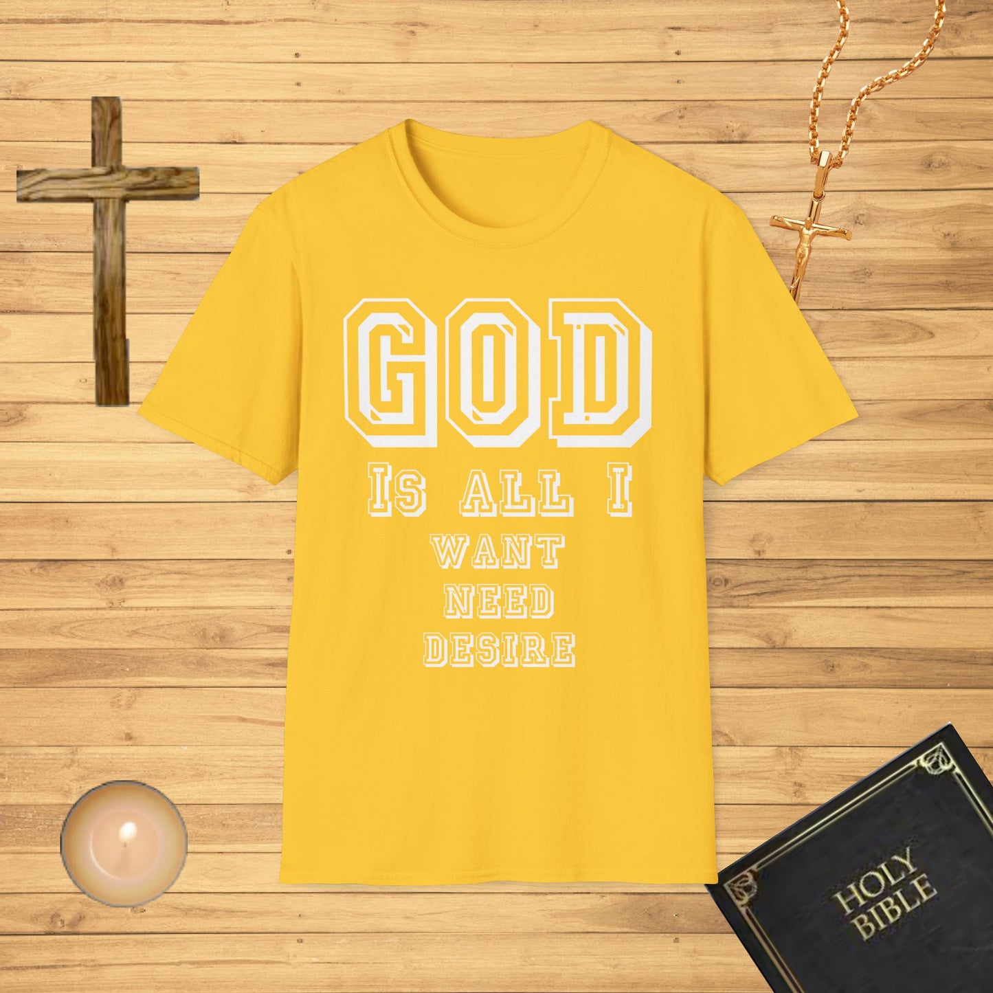 God is all I, want, need, desire