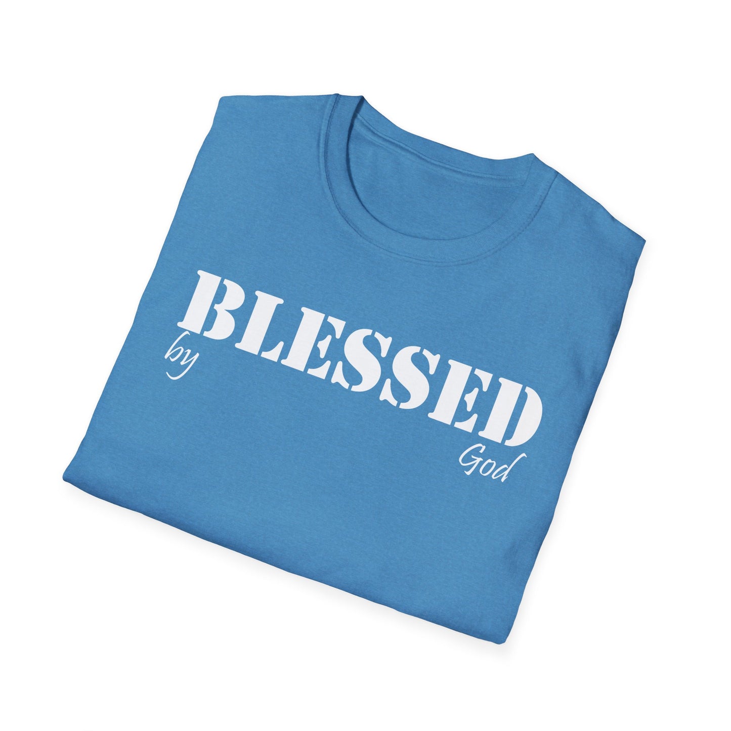 Blessed by God