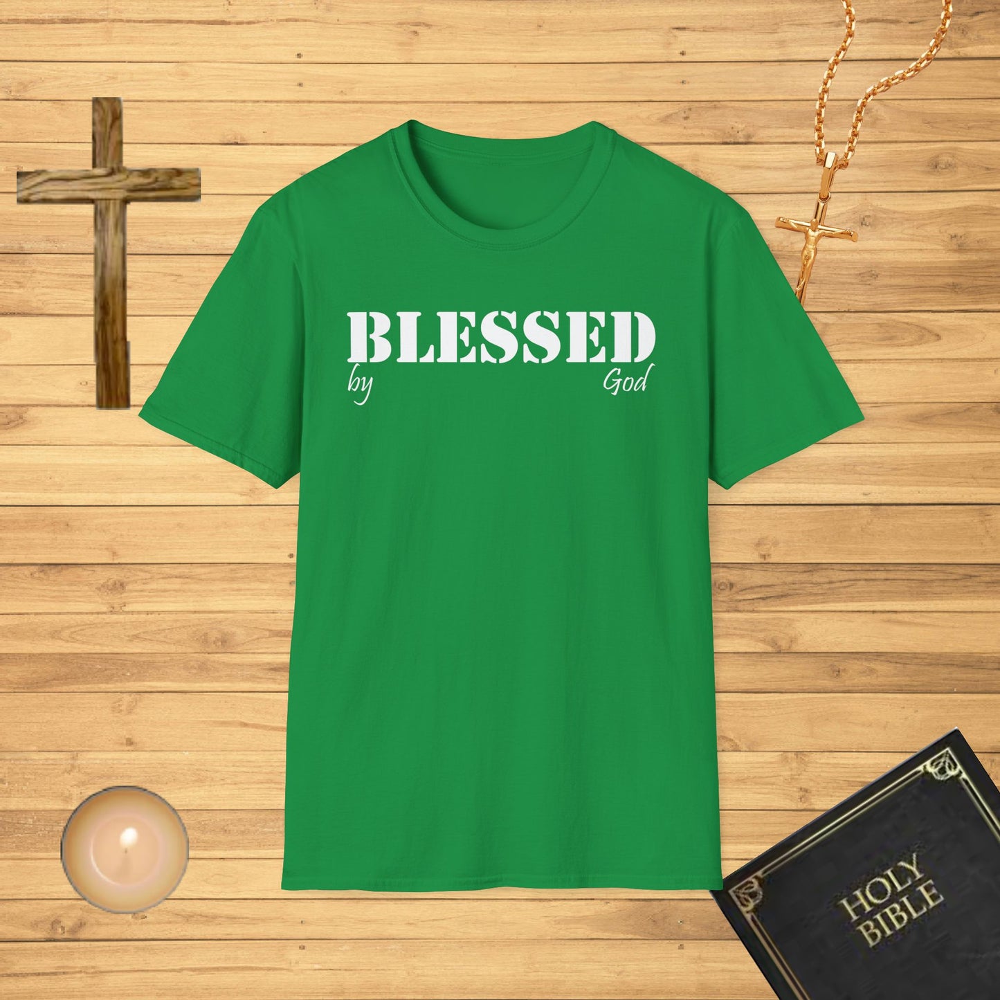 Blessed by God