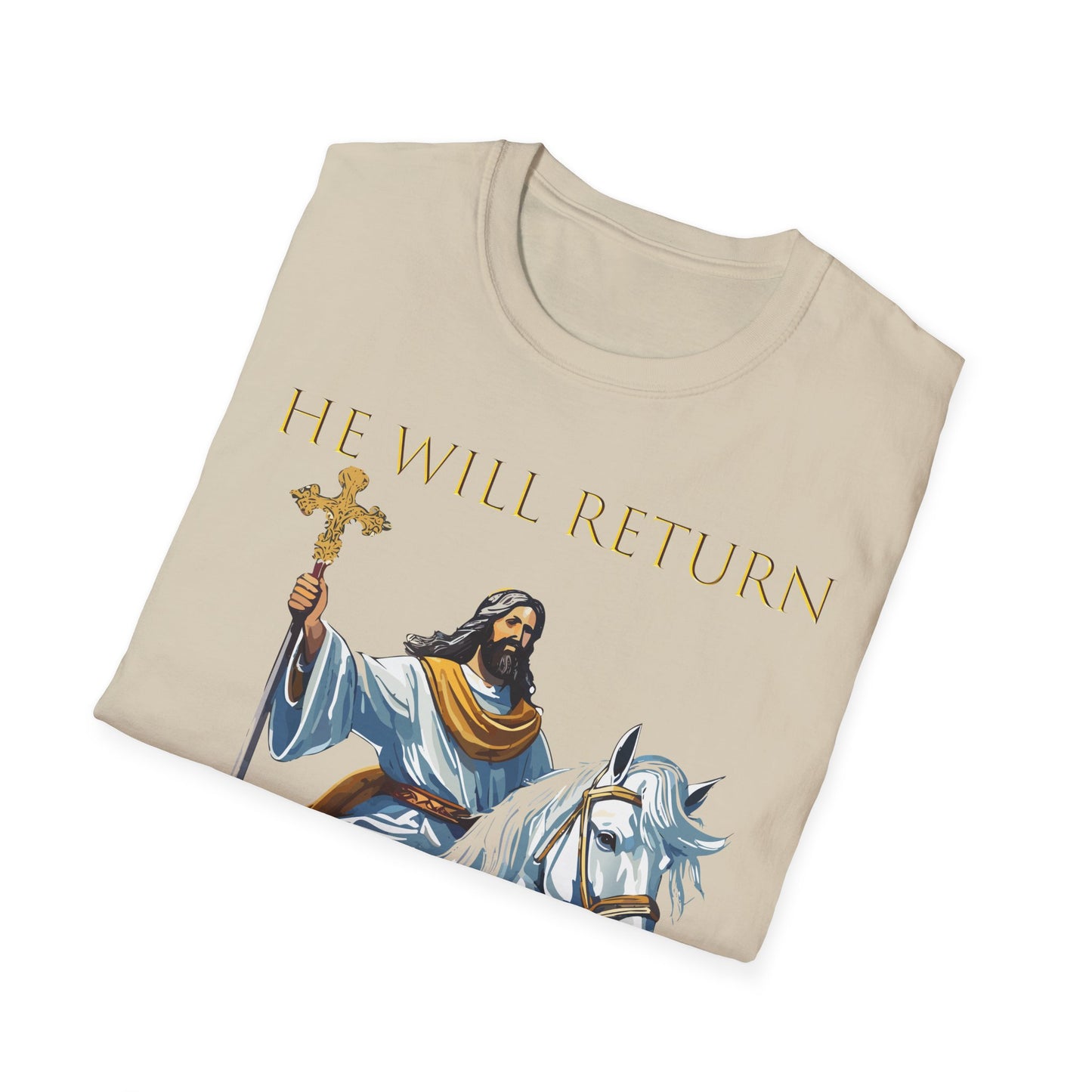 He will return T-Shirt