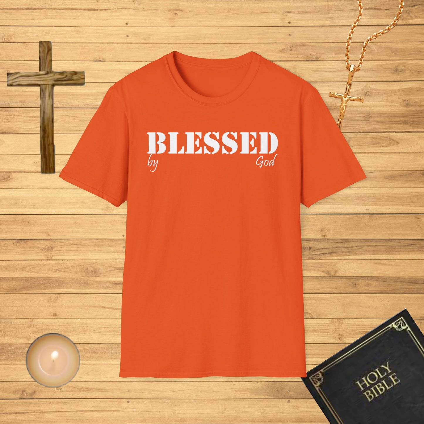 Blessed by God