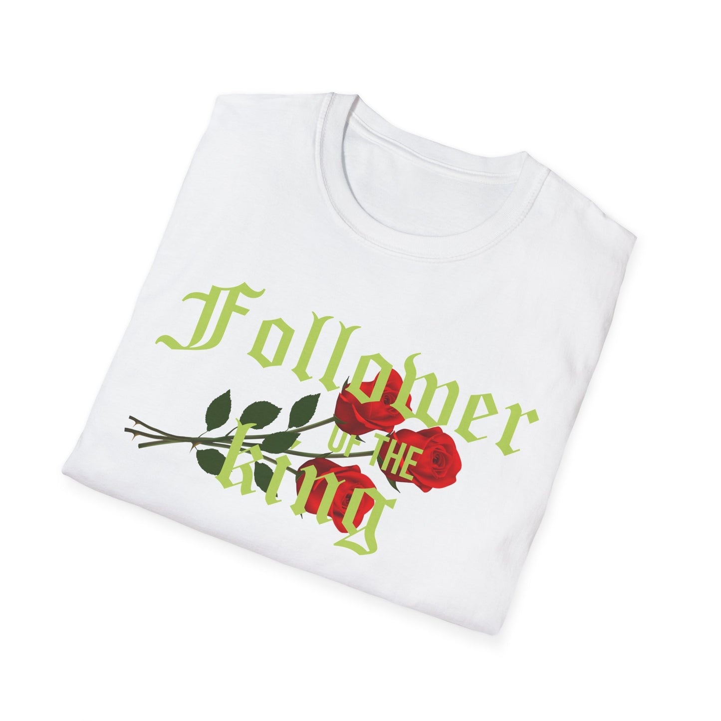 Follower of the King T-Shirt
