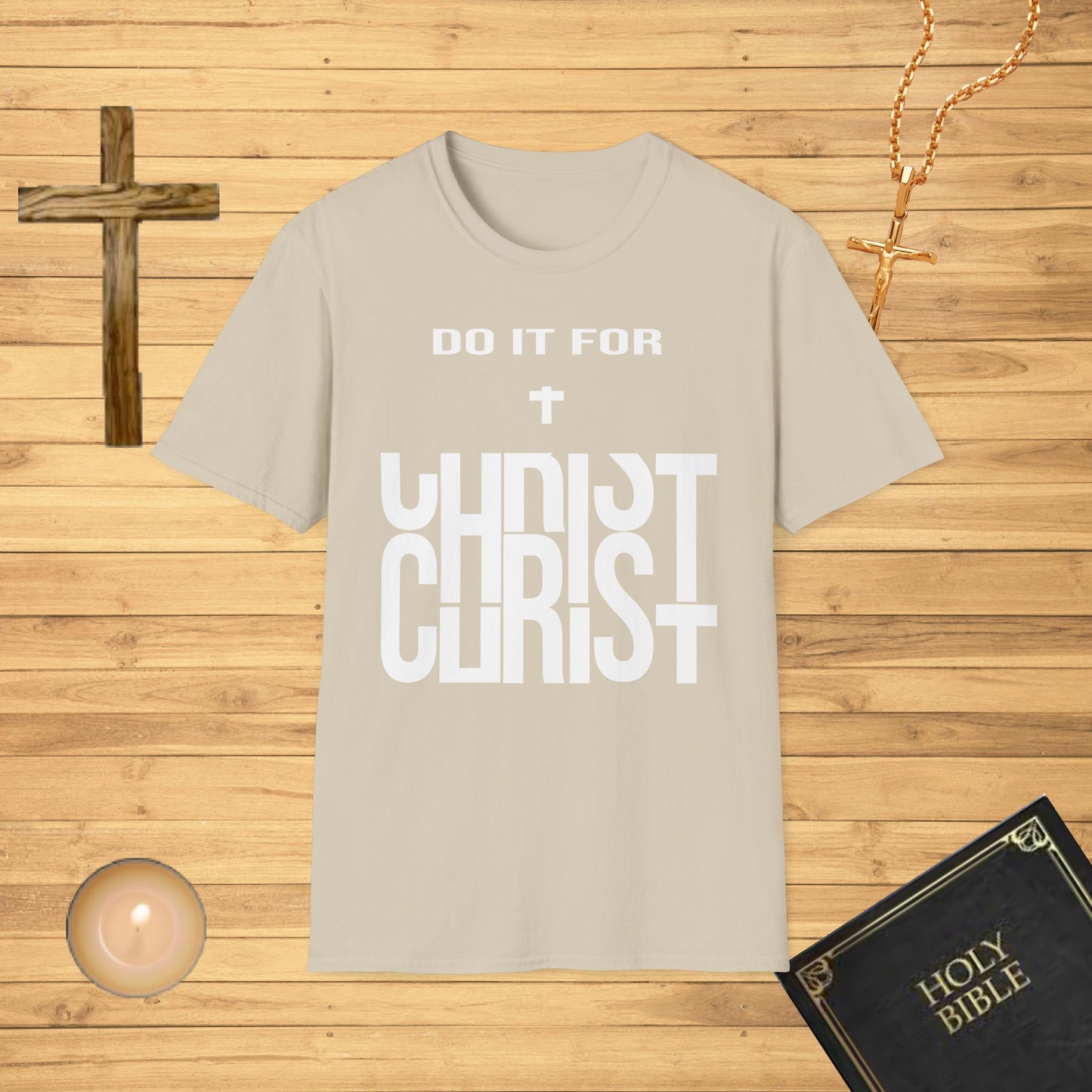 Do it for Christ T-Shirt