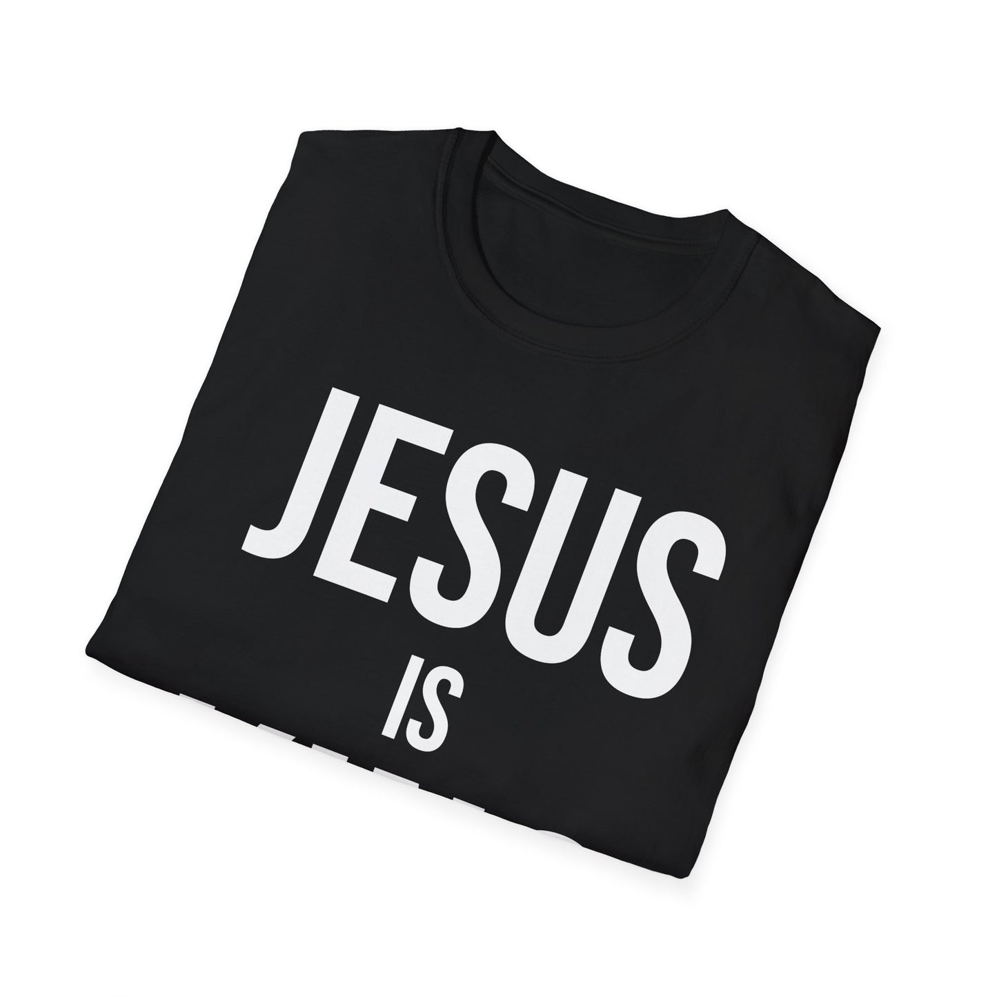Jesus is King T-Shirt