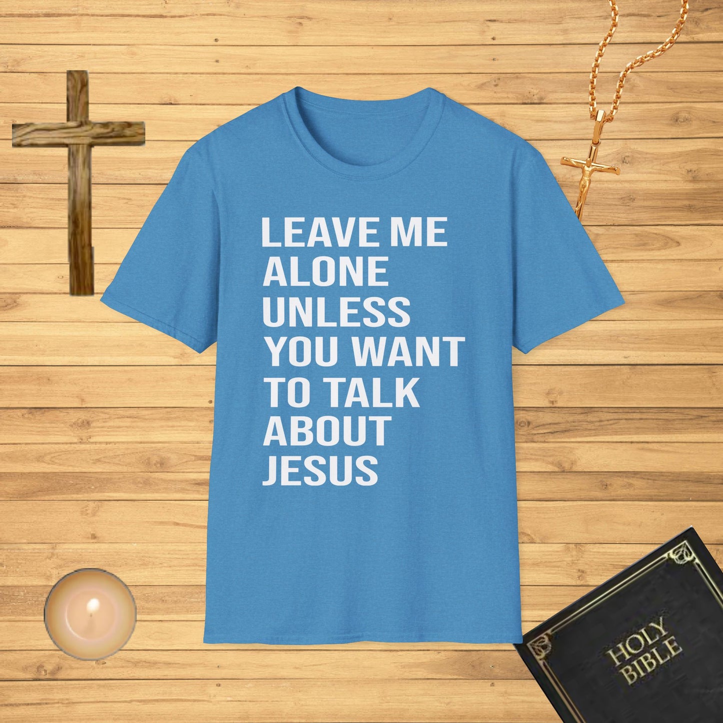 Leave me alone T-Shirt
