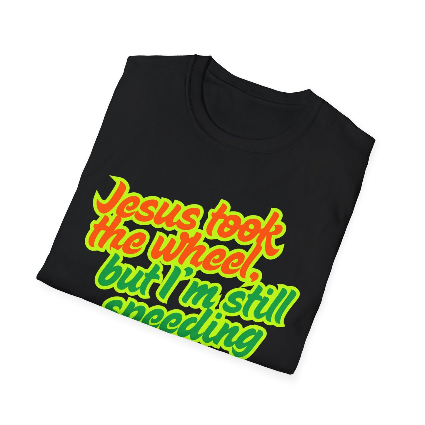 Jesus Took the Wheel T-Shirt