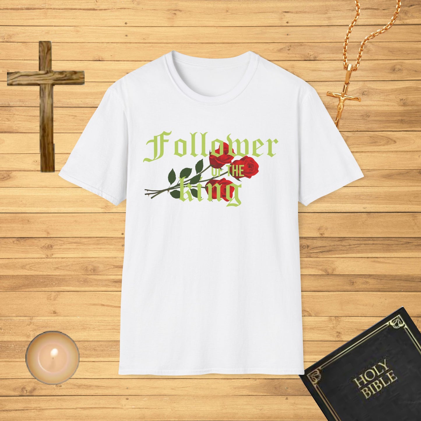 Follower of the King T-Shirt