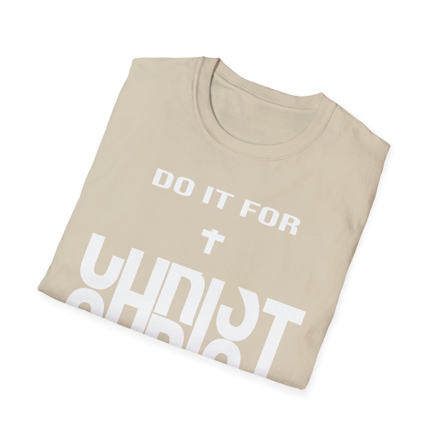 Do it for Christ T-Shirt