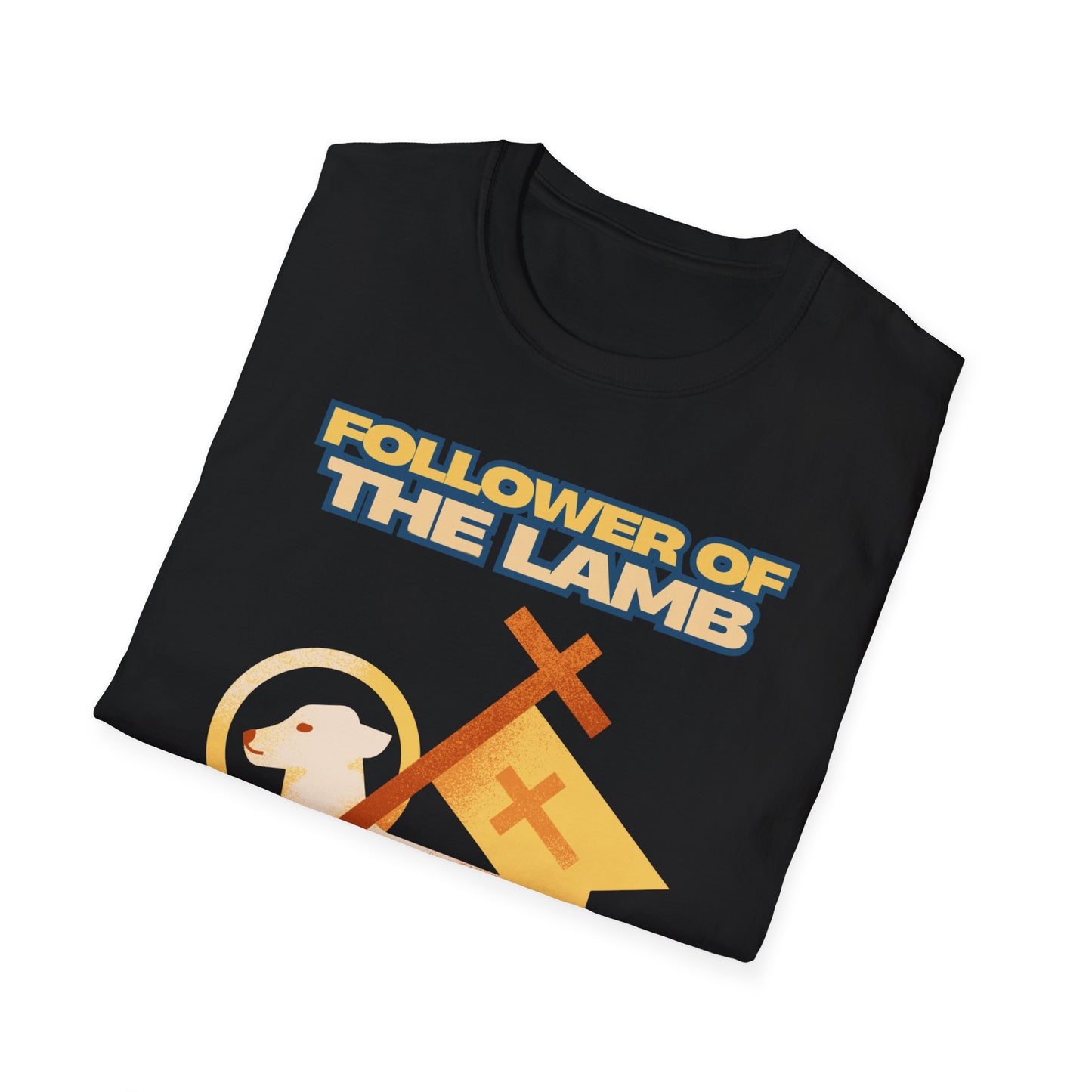 Follower of the Lamb T-Shirt