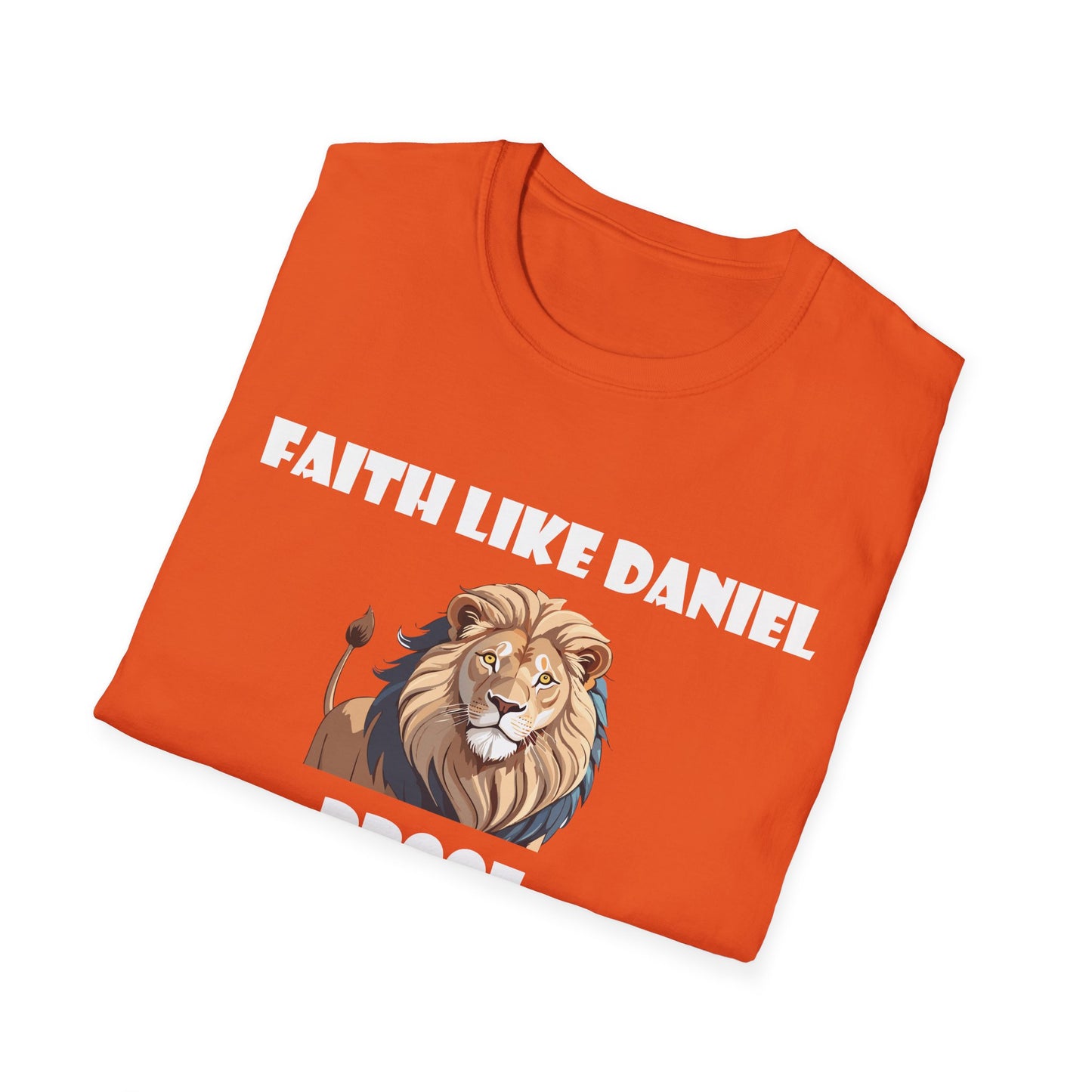 Faith like daniel, lion proof