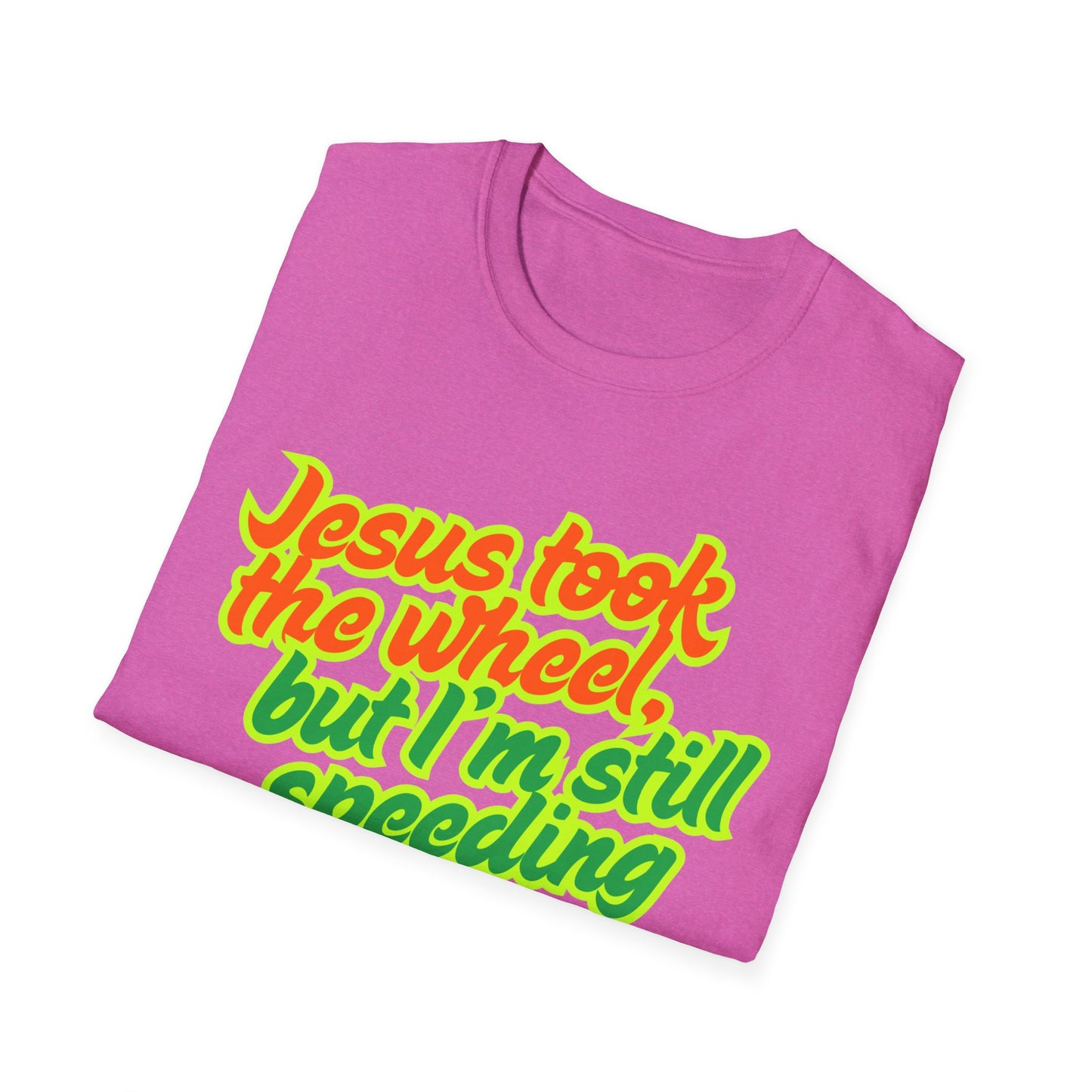 Jesus Took the Wheel T-Shirt