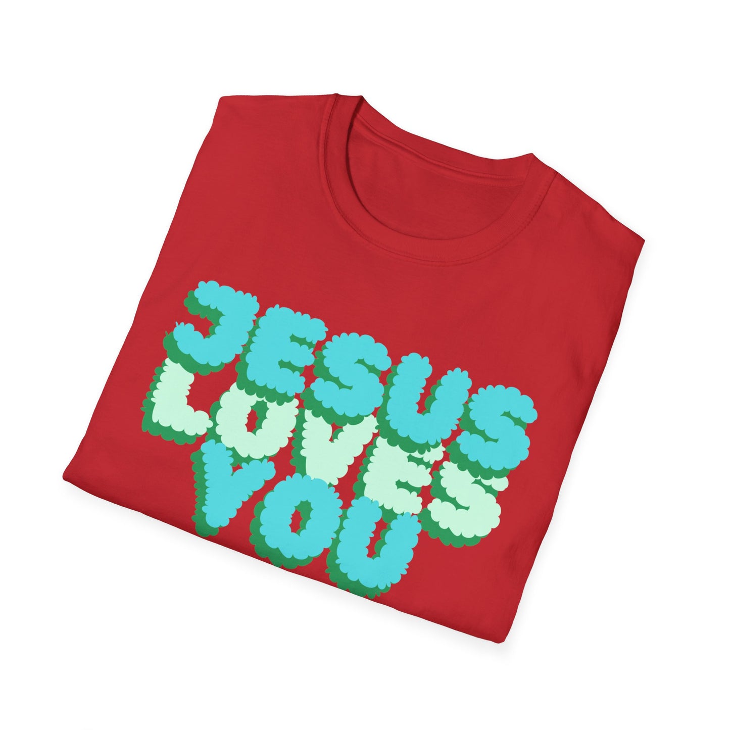Jesus Loves You T-Shirt