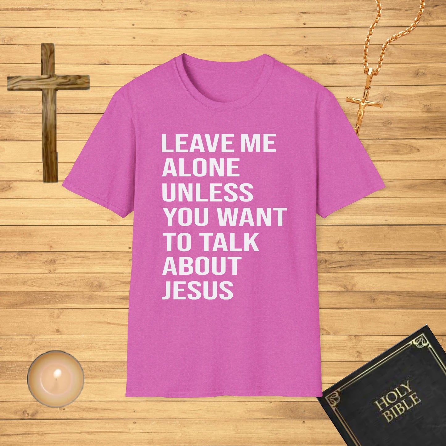 Leave me alone T-Shirt