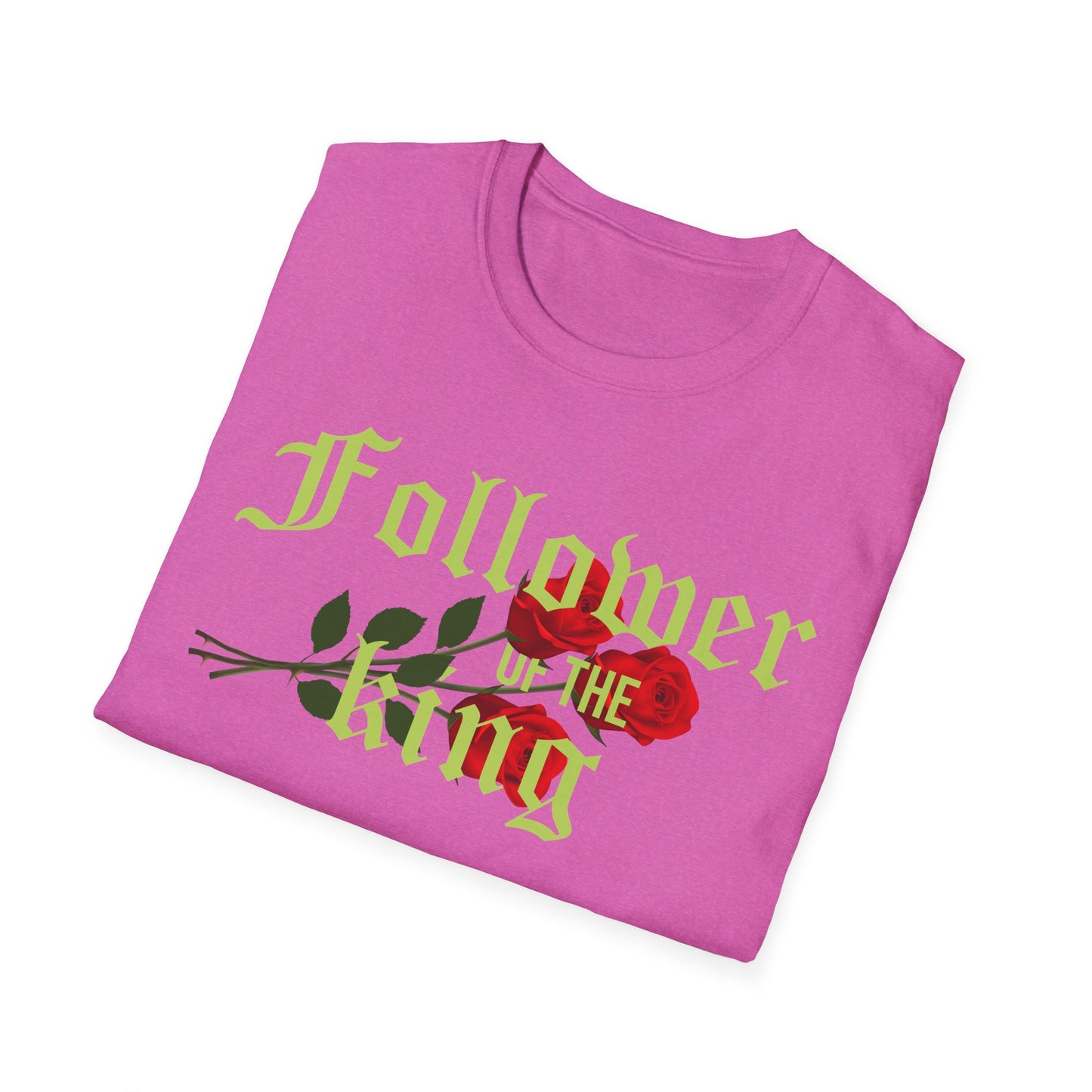 Follower of the King T-Shirt