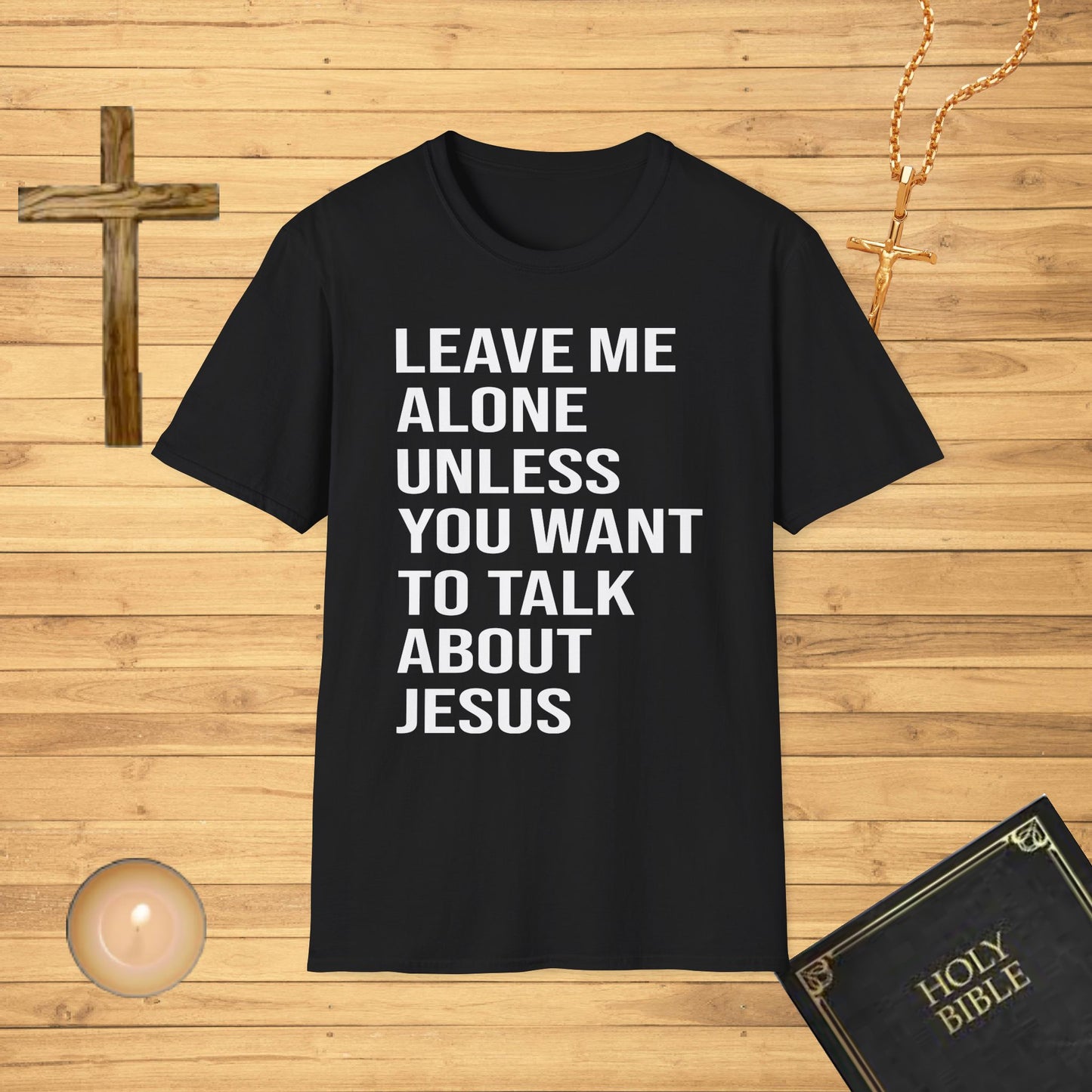Leave me alone T-Shirt