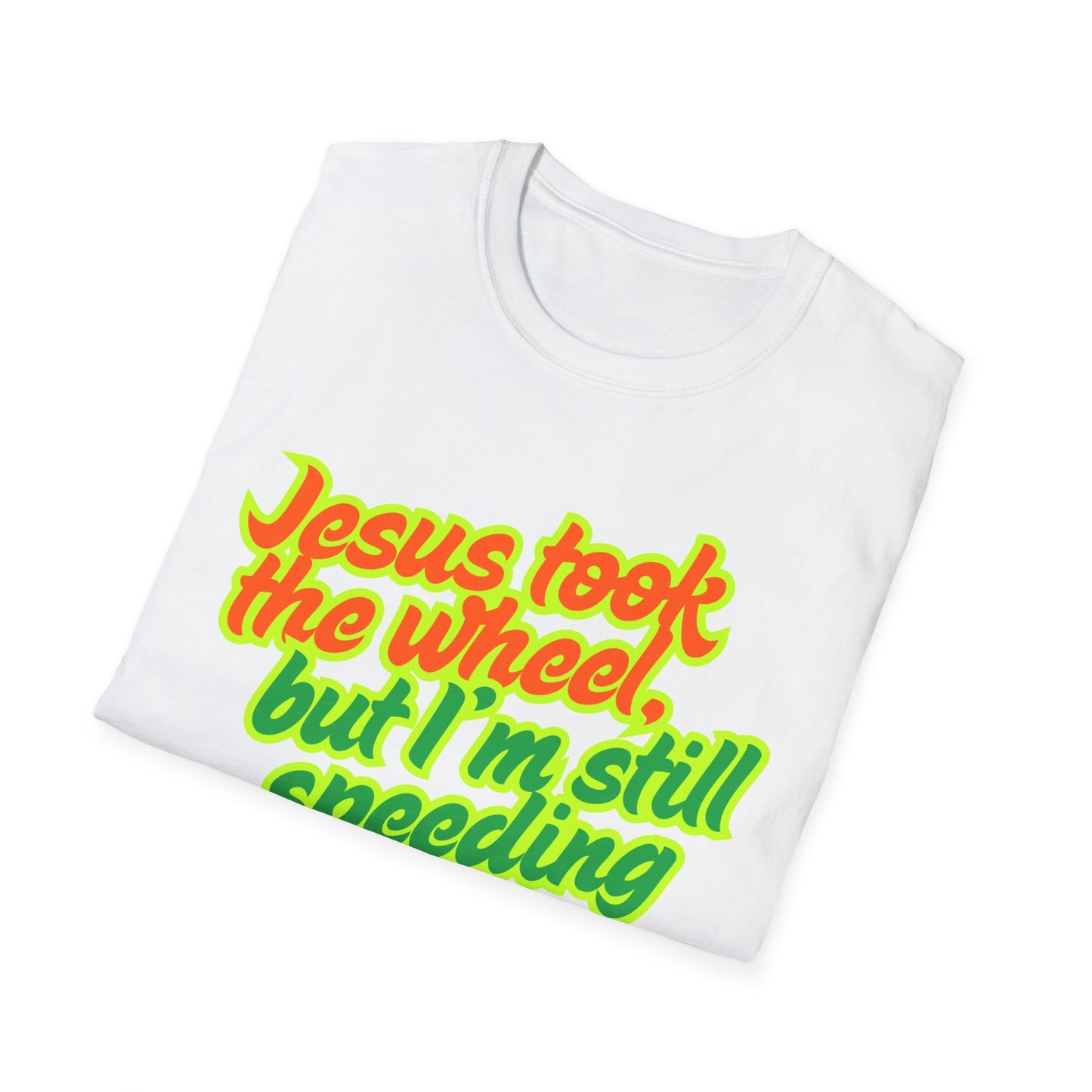 Jesus Took the Wheel T-Shirt