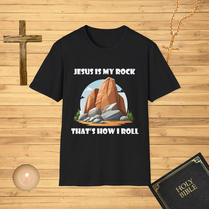 Jesus is my rock, that's how I roll