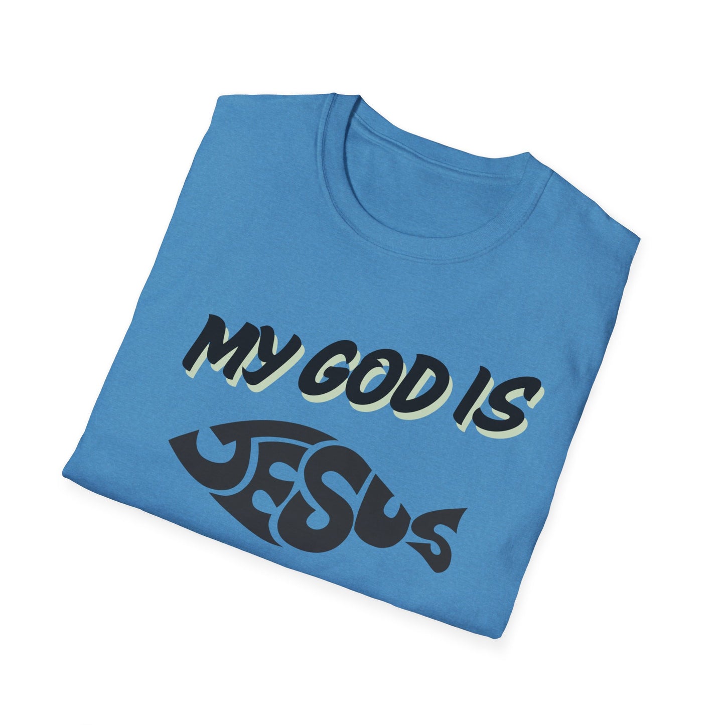 My God Is Jesus T-Shirt