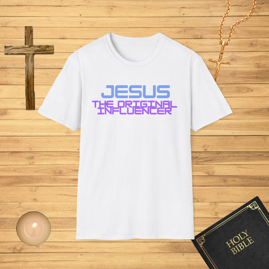 Jesus: The Original Influencer T-Shirt