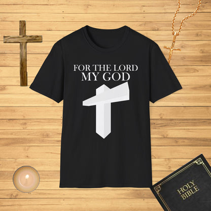 For the Lord my God