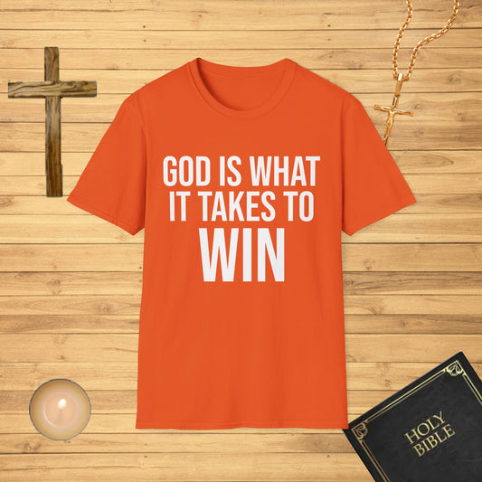 God is what it takes to win