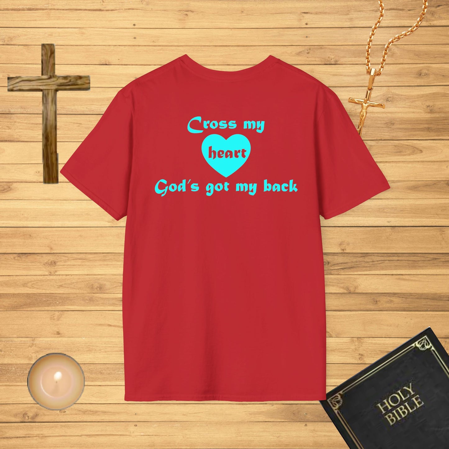 Cross my heart, God's got my back