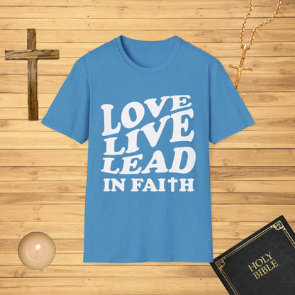 Love Lead Live in Faith