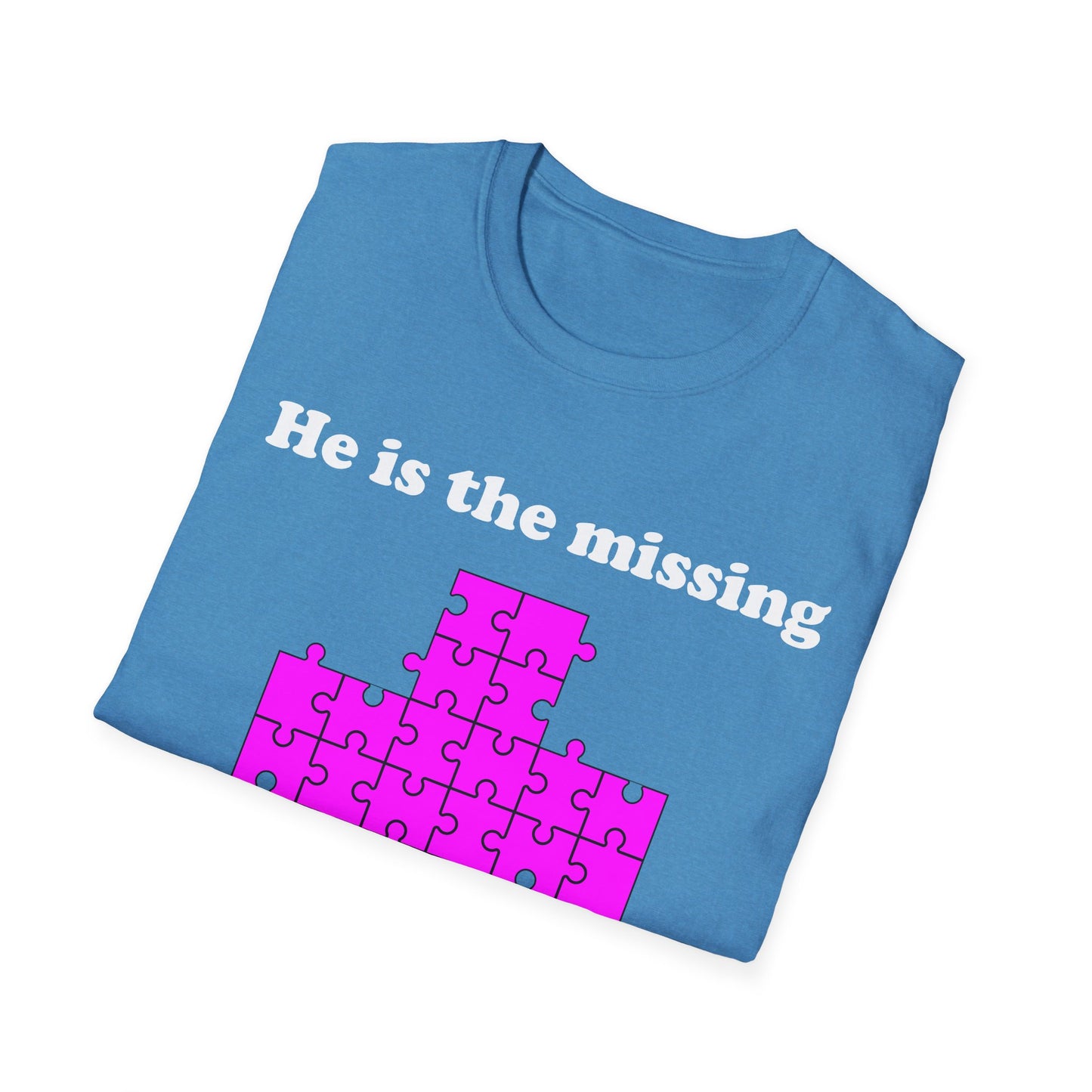 He is the missing piece