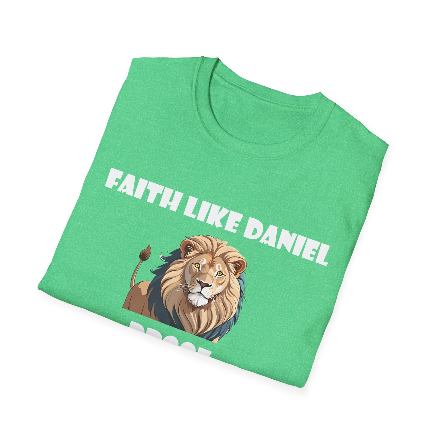 Faith like daniel, lion proof