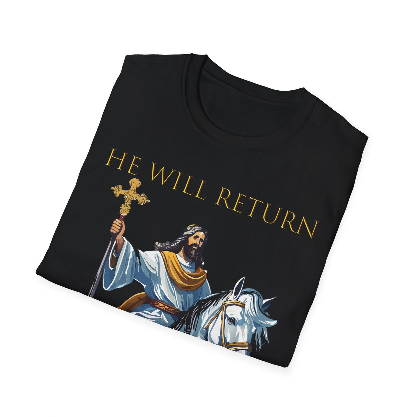 He will return T-Shirt