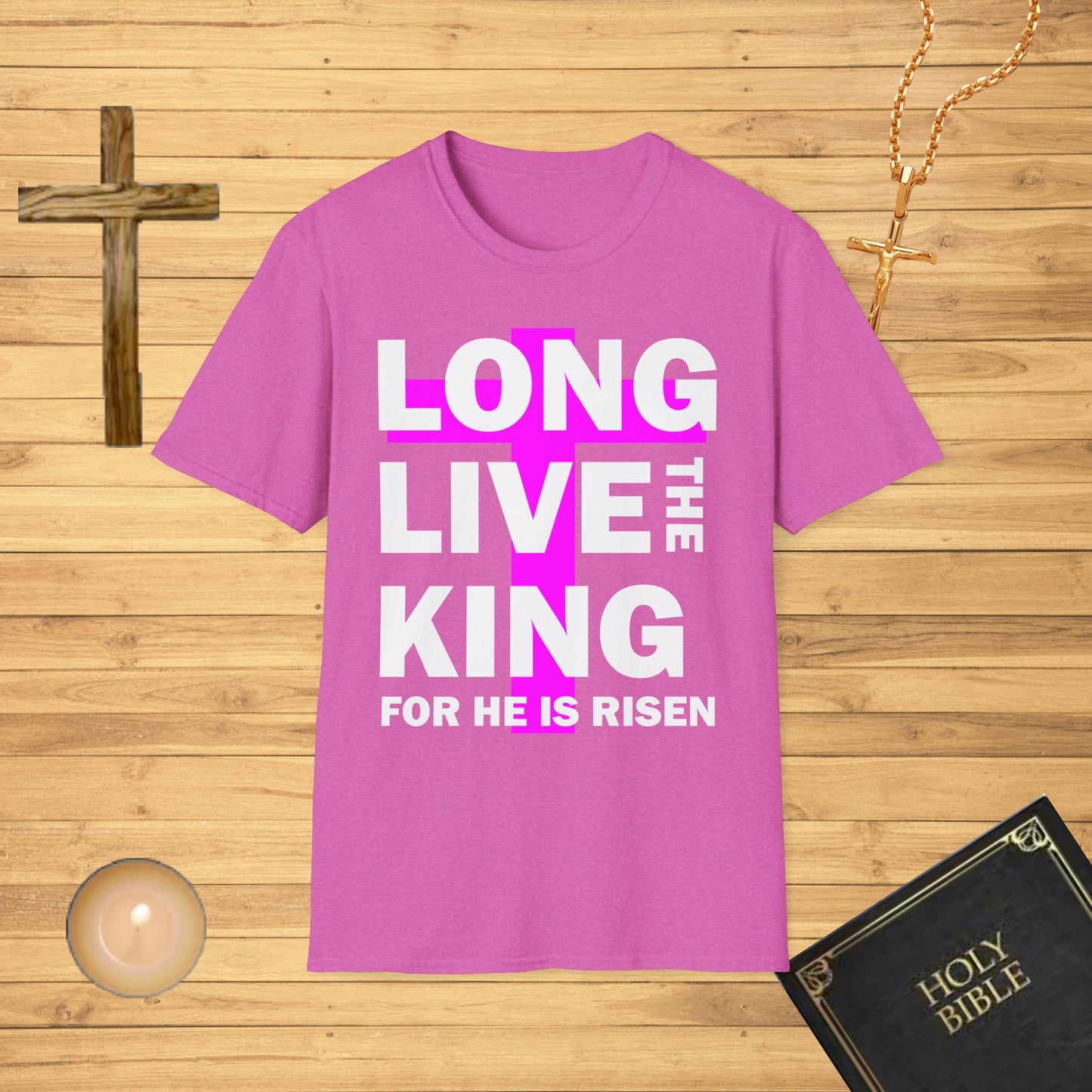 Long live the king, for he is risen, pink