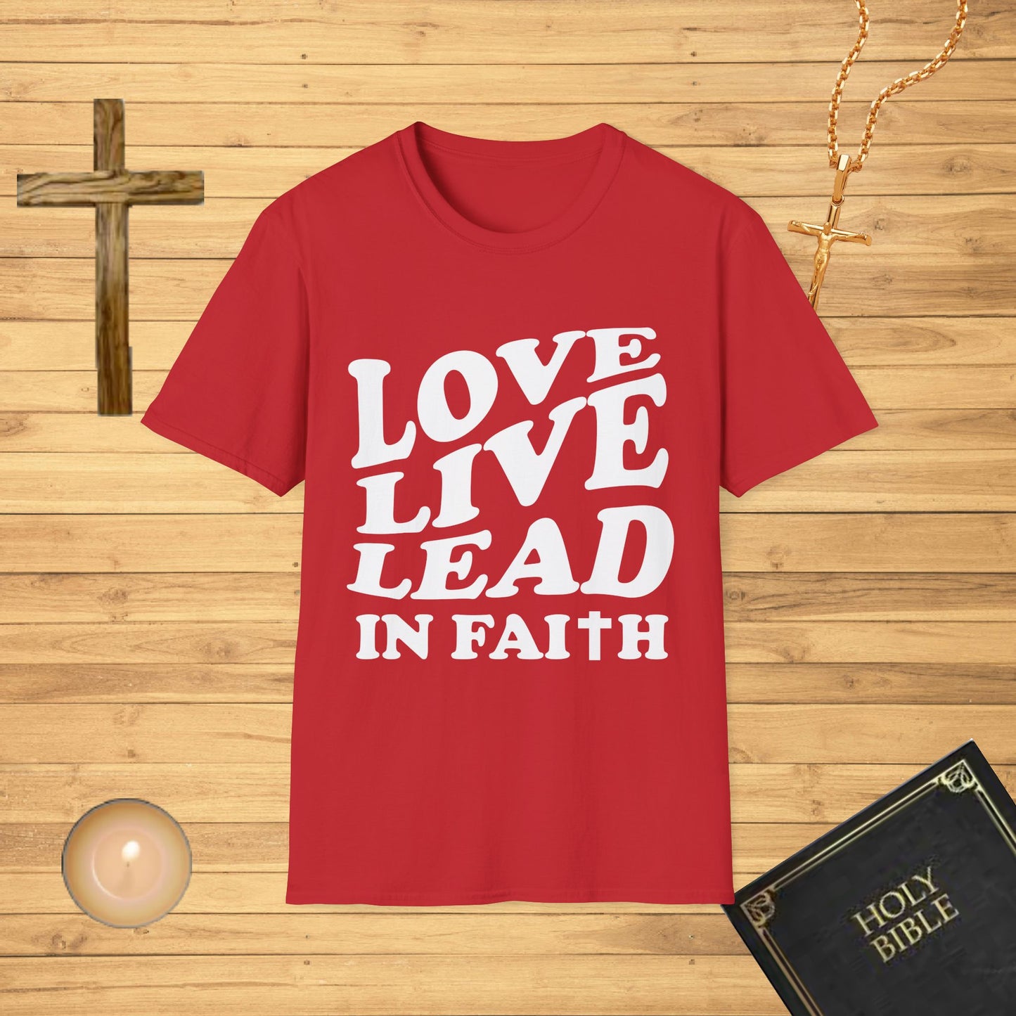 Love Lead Live in Faith