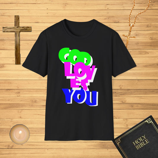 God loves you T-Shirt